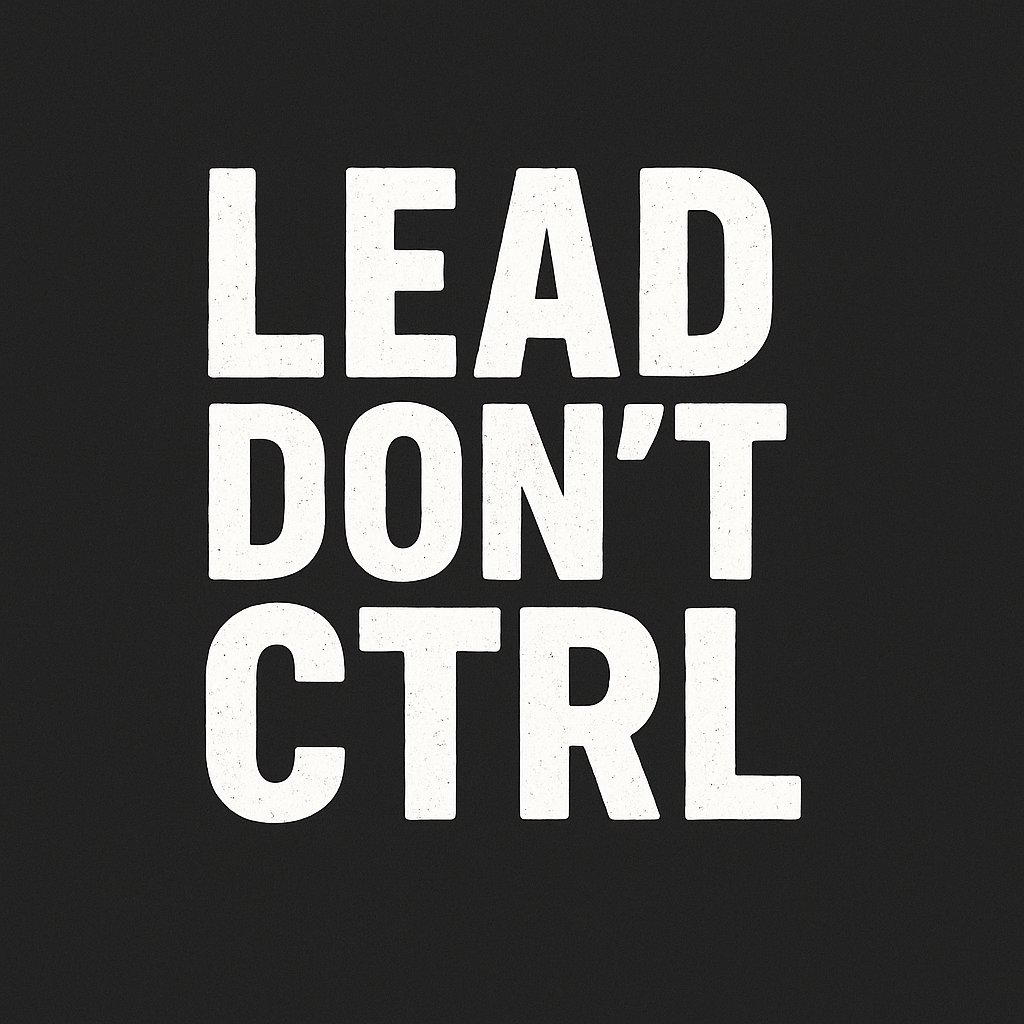 Lead Don't Ctrl